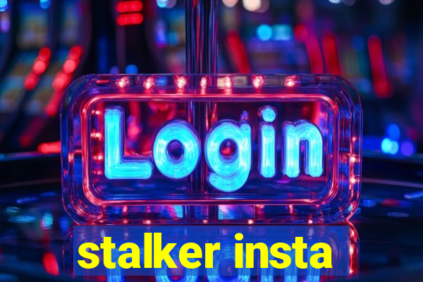 stalker insta